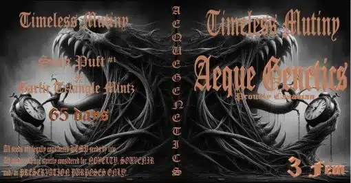 Timeless Mutiny | Aeque Genetics | FEM Photoperiod Seeds